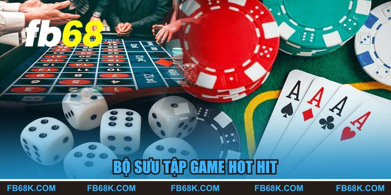 Bộ sưu tập game hot dành cho mọi dân cược
