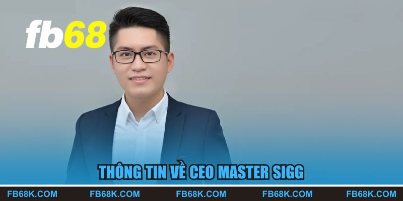 Thông tin về CEO Master Sigg